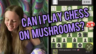 Can I Play Chess on Mushrooms?