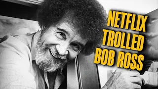 Netflix Trolled Bob Ross And Fans Aren't Happy About This