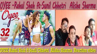 Indian React to Nepali song OYEE Rahul Shah ftSunil Chhetri  Alisha