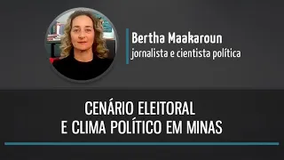 Cenário eleitoral e clima político em Minas