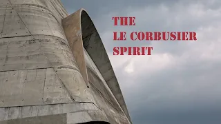 The Le Corbusier Spirit