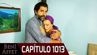 Perdóname (Beni Affet) - Capítulo 1013