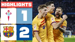 RC CELTA 1 - 2 FC BARCELONA | HIGHLIGHTS LALIGA EA SPORTS