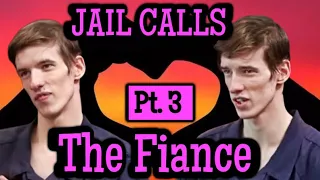 Part 3 Paul Ferguson Jail Calls with his Fiance