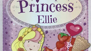 My Sweetest Princess Ellie (Children’s Book Read Aloud)