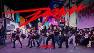 [KPOP IN PUBLIC NYC - TIMES SQUARE] aespa (에스파) - 'Drama' Dance Cover