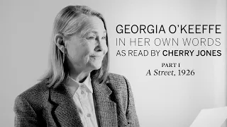 Broadway Star Cherry Jones Channels Georgia O’Keeffe Part I: A Street