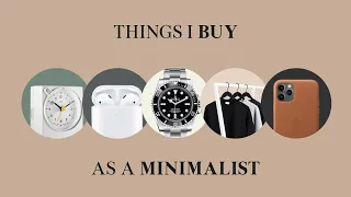 Minimalist Essentials | Things I Buy As a Minimalist