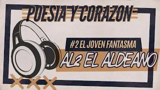 Al2 El Aldeano - El Joven Fantasma ( Lyric )