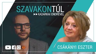 Szavakon túl #82 (2023.06.11.): Csákányi Eszter - Kadarkai Endre műsora a Klubrádióban