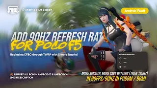 HOW TO ADD 90HZ REFRESH RATE ON POCO F5 💀🗣️🔥 SIMPLE TUTORIAL ONLY 2MINUTES‼️CARA ADD 90HZ DI POCO F5