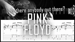 Is there anybody out there? (Pink Floyd) - Fingerstyle guitar -  Arreglo solista con partitura y tab