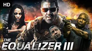 THE EQUALIZER 3 | Full Hollywood Gangster Movie | Denzel Washington | English Action Movie   HD