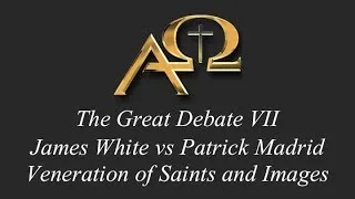 Great Debate VII - Veneration of Saints and Images - Madrid