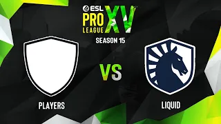 Players vs Liquid | Map 1 Dust2 | ESL Pro League Season 15 - Group C