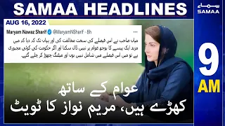 Samaa News Headlines | 9am | 16 August 2022