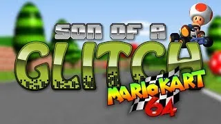 Mario Kart 64 Lap Skips And Glitches - Son Of A Glitch - Episode 14