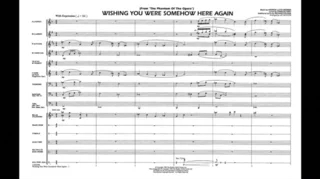 Wishing You Were Somehow Here Again by A.L. Webber/arr. P. Lavender