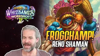 (Hearthstone) The FrogChamp! Reno Shaman