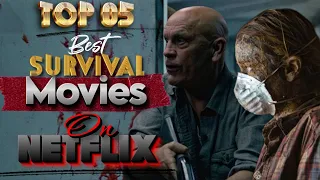 🟥 Top 5 Best Survival Movies on Netflix That Will Keep You on the Edge of Your Seat 🟥