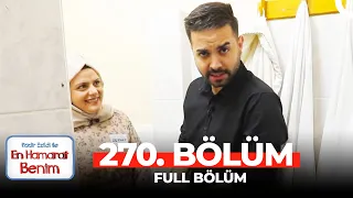 En Hamarat Benim 270. Bölüm