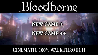 Bloodborne 10/10 - 100% Walkthrough - No commentary track