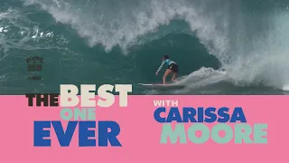 CARISSA MOORE | BEST ONE EVER