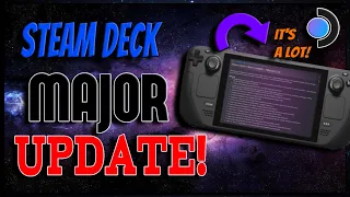 Valve releases a new Steam Deck Update and it's a BIG ONE!