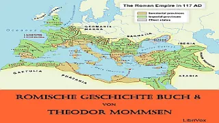 Römische Geschichte Buch 8 | Theodor Mommsen | Antiquity | Sound Book | German | 11/28