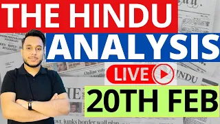 The Hindu Newspaper Analysis | 20 February 2023 | Current Affairs for UPSC | Sahil Saini