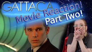 Watching Gattaca for the first time!!!  Part 2 of 2!!!   :D