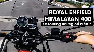 ROYAL ENFIELD HIMALAYAN 400 - Xe Touring 400cc cảm giác lái thế nào? - RoontheRide