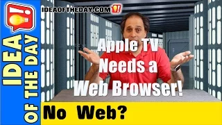 Apple TV Should Have a Web Browser - Idea of the Day #31