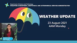 Public Weather Forecast Issued at 4:00 AM August 23, 2021