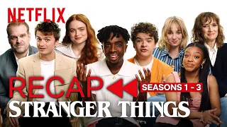 Stranger Things 4 | ST Cast Recaps Seasons 1-3 | Netflix