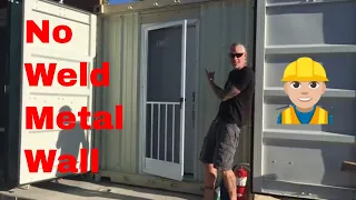 Shipping container tiny home 2-- Entry door and no weld wall