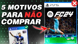 🎮 5 MOTIVOS PARA NÃO COMPRAR O FC 24 E CONTINUAR NO FIFA 23 || LINKER ||