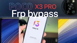 Poco x3 pro frp remove | google account remove X3 pro miUi 13 bypass without pc X3 pro frp remove