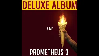 SUVERENO - BUĎ SVOJ |Prometheus 3 DELUXE EDITION|