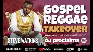 Steve Watkins Gospel Reggae Takeover