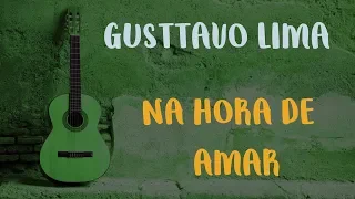 [ Aula de violão - SIMPLIFICADA ] Gusttavo Lima - Na hora de amar