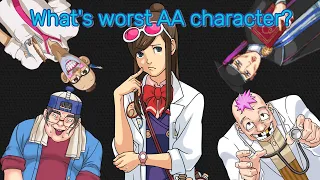 What is a worst Ace Attorney character? (feat. friends and viewers)