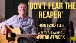 How to play 'Don't Fear The Reaper' by Blue Oyster Cult