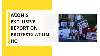 WION's exclusive report on protests at UN HQ