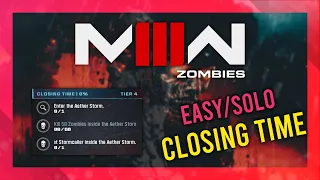 Closing Time (Act 3 Tier 4) | MW3 Zombies GUIDE | Quick/Solo | MWZ Mission Tutorial