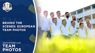 Behind The Scenes: European Team Photos | 2023 Ryder Cup