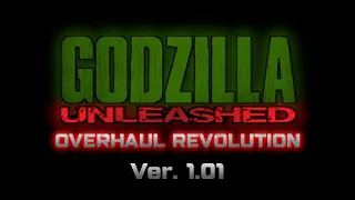 Godzilla Unleashed: Overhaul Revolution - V1.01 Release Trailer