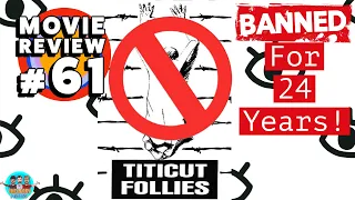 Movie Review #61 - Titicut Follies (1967)