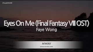 Faye Wong-Eyes On Me (Final Fantasy VIII OST) (Karaoke Version)