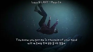 [가사 번역] 진심이 아니라면... | Lauv & LANY - Mean It